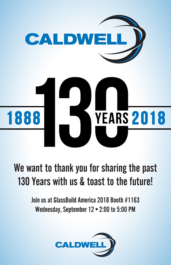 Caldwell Manufacturing Celebrates 130 Years During GlassBuild America