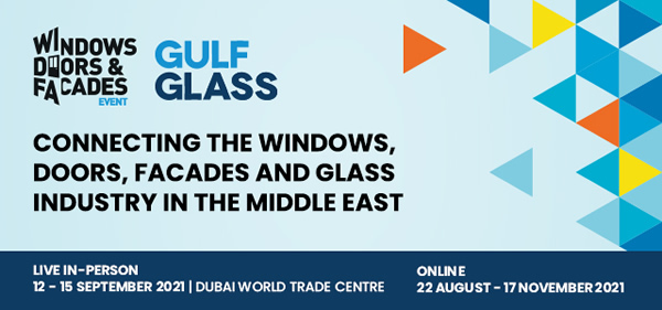 Global leaders confirm their participation at  Windows, Doors & Facades Event and Gulf Glass