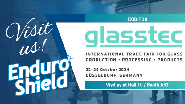 EnduroShield at Glasstec 2024: Meet the Team Leading the Way!