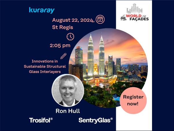 Join Kuraray at Zak World of Façades in Kuala Lumpur!