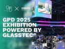 GPD exhibition powered by glasstec: A partnership for progress