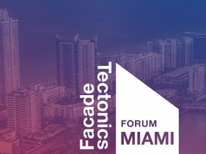 AFC Joins Facade Tectonics Forum in Miami