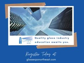 Glass Expo Northeast™ is Only 10 Days Away!