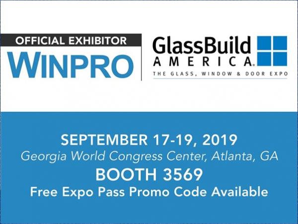 Winpro Returns to GlassBuild America 2019