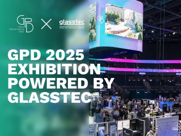 GPD exhibition powered by glasstec: A partnership for progress