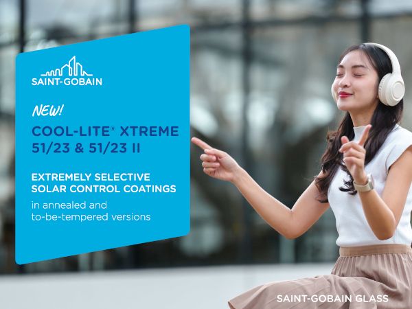 Saint-Gobain Glass launches COOL-LITE® XTREME 51/23 (II) Saint-Gobain Glass launches COOL-LITE® XTREME 51/23 (II)